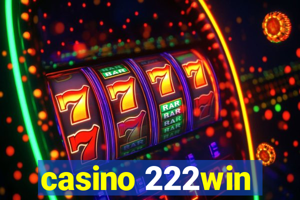 casino 222win